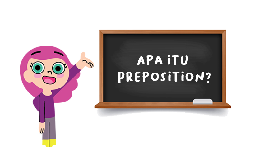 Apa itu Preposition ?