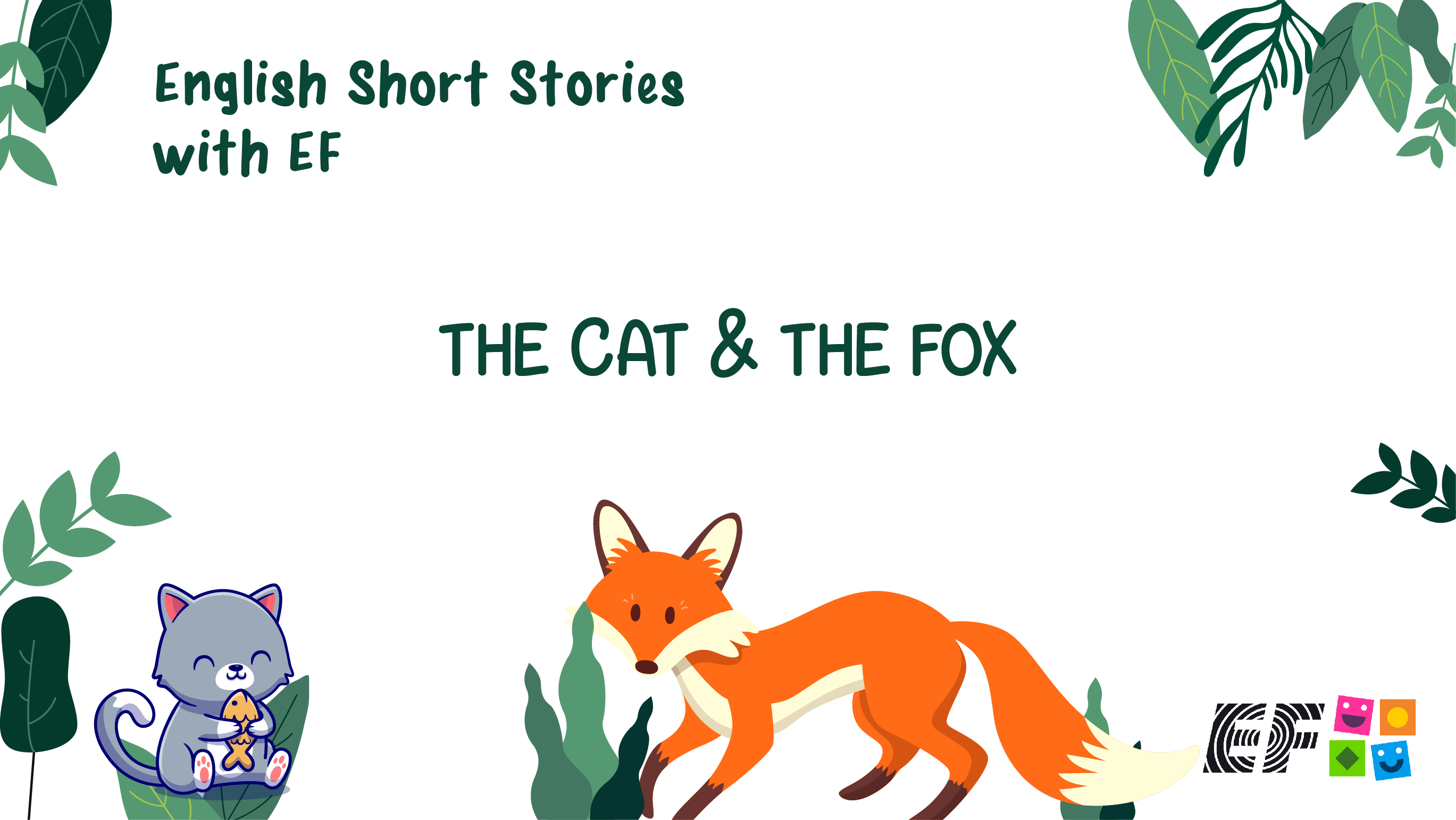 English Short Stories - The Cat and The Fox