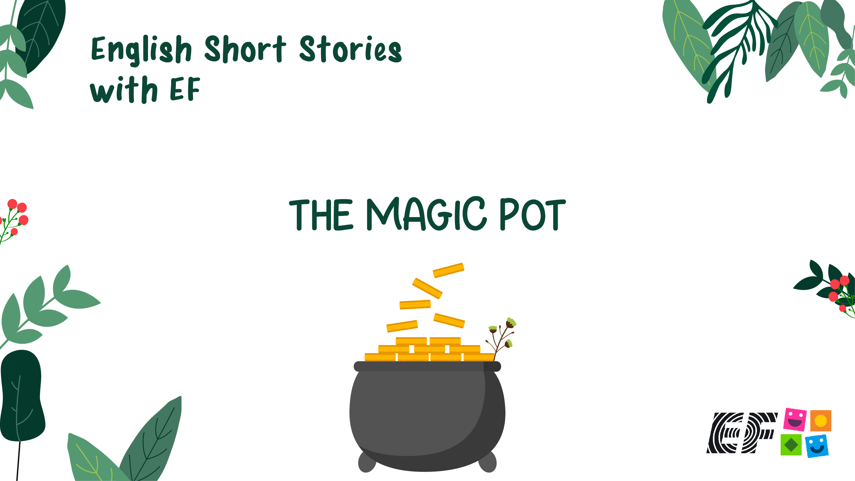 English Short Stories - The Magic Pot